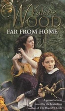 Far from Home by Valerie Wood