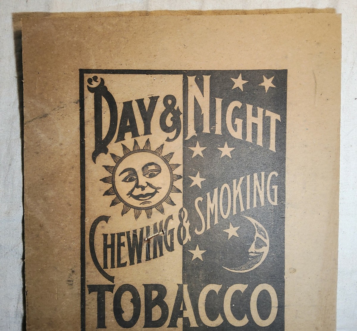 RARE ANTIQUE DAY & NIGHT CHEWING & SMOKING TOBACCO HEAVY PAPER SIGN AND  COUPON