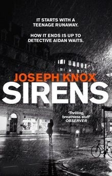 Sirens: Joseph Knox (Aidan Waits)  von Knox, Joseph | Buch | Zustand sehr gut
