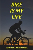 Stev Peter | Bike Is My Life | Taschenbuch | Englisch (2019) | [.]