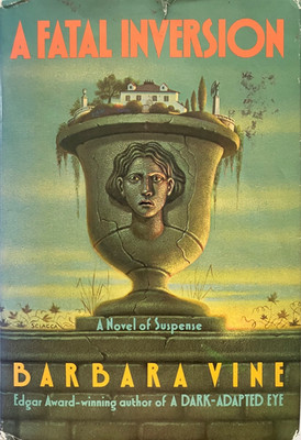 A Fatal Inversion by Barbara Vine. Hardcover. Good.