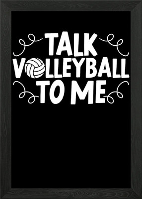 Gerahmtes Wandbild Poster Leinwanddruck Bild Talk Volleyball To Me