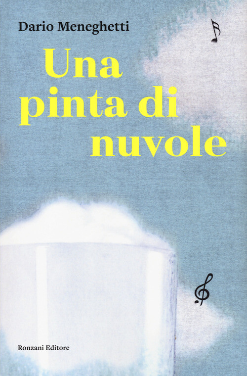 Libri Dario Meneghetti - Una pinta di nuvole - 2023 (Carvifoglio)