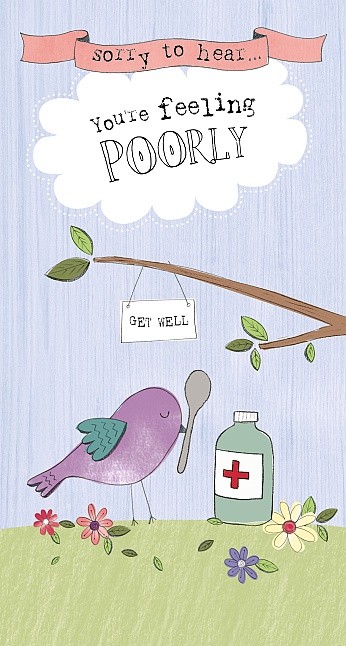 Get Well Soon Card - Sorry To Hear You're Feeling Poorly Card 9 x 5 inch