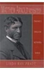 Matthew Arnold Revisted Hardcover Linda Ray Pratt