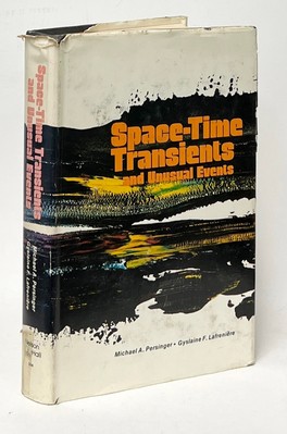 Michael A Persinger / Space-Time Transients and Unusual Events 1st Edition 1977