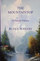 Ruth E. Rodgers | The Mountaintop | Taschenbuch | Englisch (2010) | Xlibris