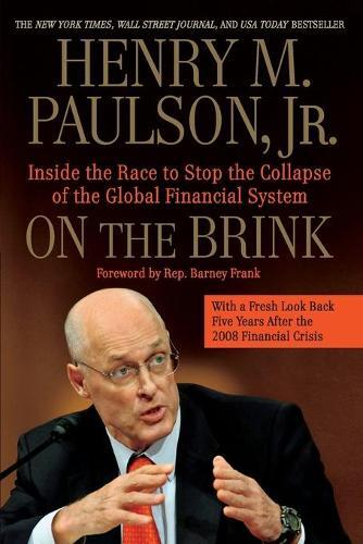 Henry M Paulson, Jr. On the Brink (Paperback)