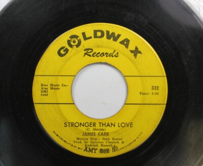 Hear! Northern Soul 45 James Carr - Stronger Than Love / A Man Needs A Woman On