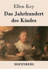 Das Jahrhundert Des Kindes, Paperback by Key, Ellen, Brand New, Free shipping...
