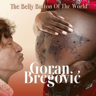 Audio Cd Goran Bregovic - The Belly Button Of The World