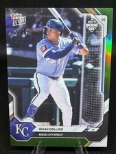 Isaac Collins - 2026 Road To Opening Day - MLB Topps NOW Green Foil /99 Royals