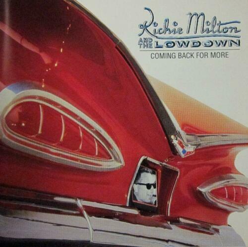 Richie Milton And The Lowdown - Coming Back for More (1998) CD NEW SEALED
