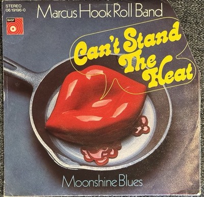 Marcus Hook Roll Band - Can t Stand The Heat 7  Single AC/DC