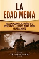 La Edad Media | Captivating History | Taschenbuch | Kartoniert / Broschiert