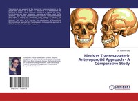 Hinds Vs Transmasseteric Anteroparotid Approach - A Comparative Study Dey Buch