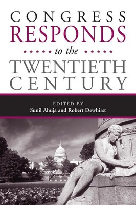 Sunil Ahuja | Congress Responds to the Twentieth Century | Taschenbuch (2003)