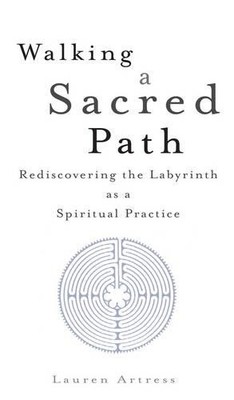 Lauren Artress Walking A Sacred Path (Taschenbuch) (US IMPORT)