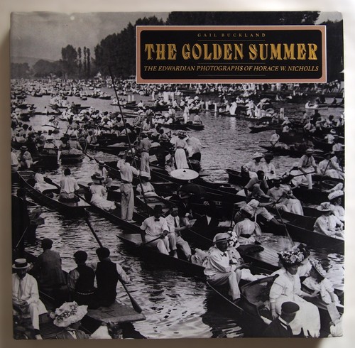 THE GOLDEN SUMMER / EDWARDIAN PHOTOGRAPHS OF HORACE W. NICHOLLS / HDBK D/W 1989 - Imagen 9 de 9