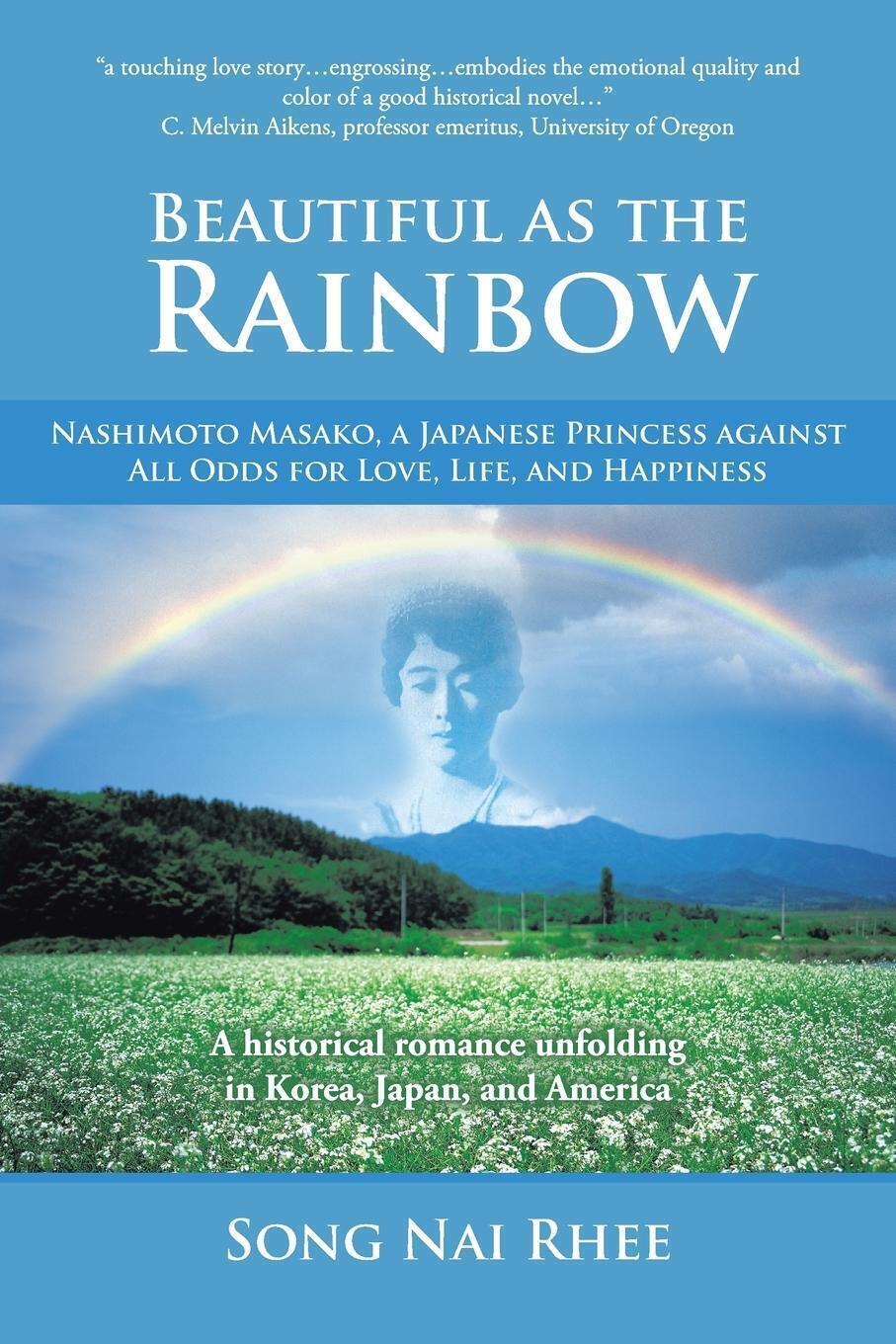 Thumbnail - Beautiful As The Rainbow Song Nai Rhee Taschenbuch Paperback Englisch