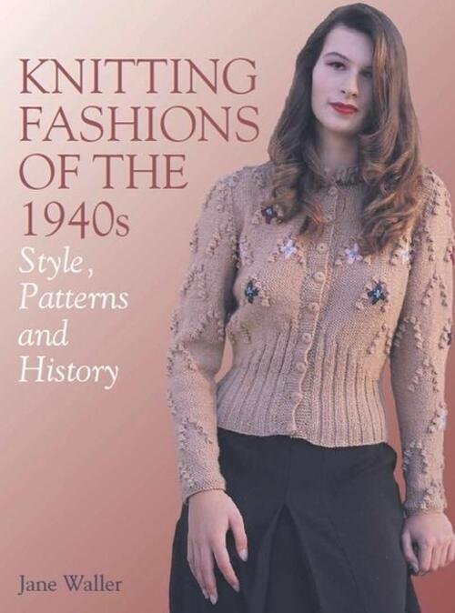 Thumbnail - Knitting Fashions Of The 1940s | Style, Patterns And History | Jane
