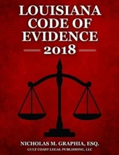 Louisiana Code Of Evidence 2018