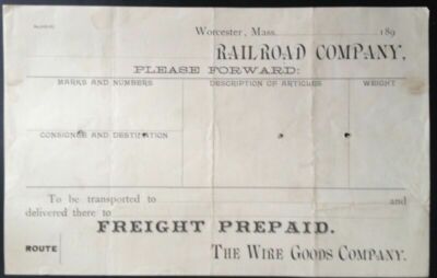 1892 BILL OF LADING~WIRE GOODS CO. WORCESTER, MASS. FREIGHT PREPAID