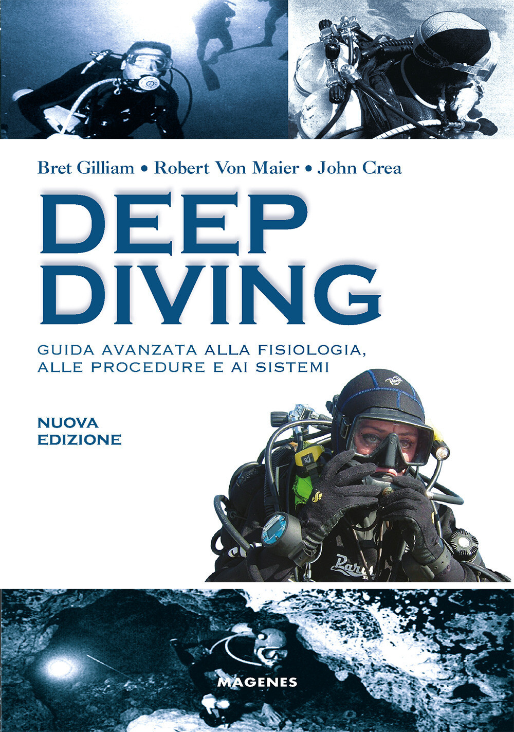 Deep diving. Guida avanzata alla fisiologia, alle procedure e ai sistemi -...