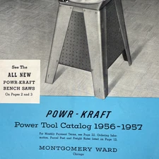 Montgomery Ward Wards 1956 - 1957 Power Tool Catalog Powr-Kraft Tools