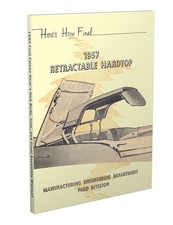 1957 Ford Skyliner Retractable Hardtop Heres How Final Assembly Manual