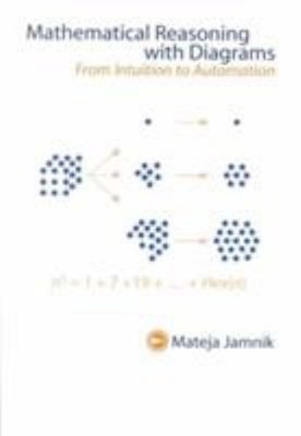 Mathematical Reasoning with Diagrams Paperback Mateja Jamnik