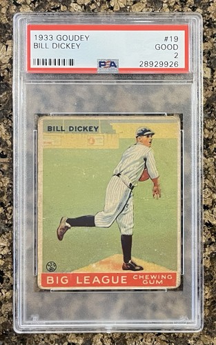 1933 Goudey #19 Bill Dickey, New York Yankees, HOF, PSA 2