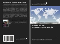 Luiz Gustavo Batista Ferreira | Avances EN AgrometeorologÍA | Taschenbuch (2021)