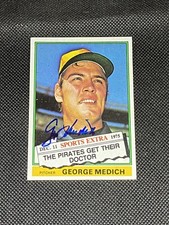 George Doc Medich Pirates Signed Auto Autographed 1976 Topps Card #146T ~ COA