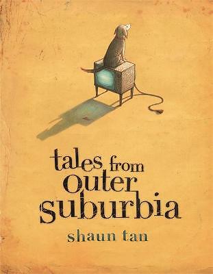 Tales From Outer Suburbia by Shaun Tan (HB 2009) - Image 2