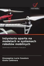In¿ynieria oparta na modelach w systemach robotów mobilnych Casalaro (u. a.)