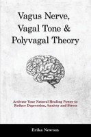 Erika Newton | Vagus Nerve, Vagal Tone & Polyvagal Theory | Taschenbuch (2022)