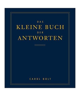 Das kleine Buch der Antworten, Bolt, Carol