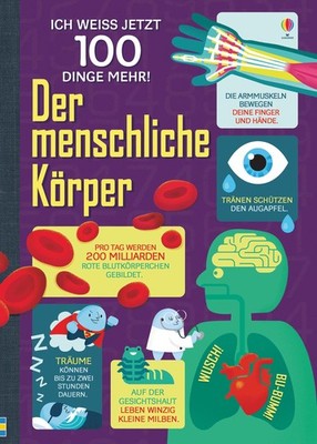 Alex Frith ~ Ich weiß jetzt 100 Dinge mehr! Der menschliche Körper 9781782326748