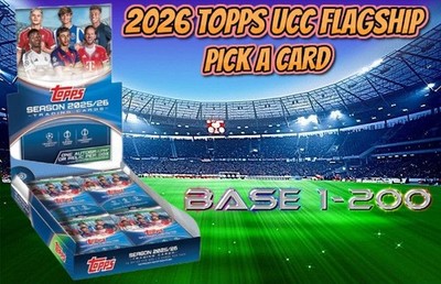  2025/26 Topps UCC Flagship - Base - Pick a Card #1-200   BUY 1 GET 1 FREE 