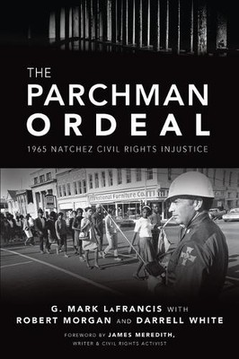 G. Mark Lafrancis The Parchman Ordeal (Taschenbuch) (US IMPORT)