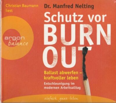 Schutz vor Burn-out  Ballast abwerfen   kraftvoller leben - Hörbuch - CD/NEU/OVP