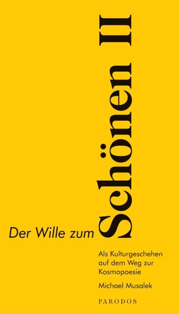 Thumbnail - Der Wille Zum Schönen Ii Michael Musalek 9783938880883