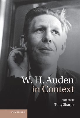 W. H. Auden in Context (Literature in Context) by 