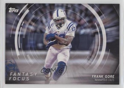 2015 Topps Fantasy Focus Frank Gore #FG