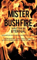 Eternal | Mister Bush Fire | Taschenbuch | Englisch (2009) | Authorhouse Uk
