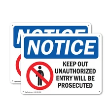 (2 Pack) Keep Out Unauthorized Entry Prosecuted OSHA Notice Sign Decal Metal