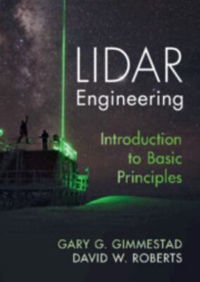 Lidar Engineering : Introduction to Basic Principles, Hardcover by Gimmestad,...