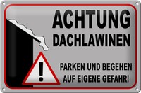 Blechschild Hinweis 30X20 Cm Achtung Dachlawinen Gefahr Deko Schild Tin Sign