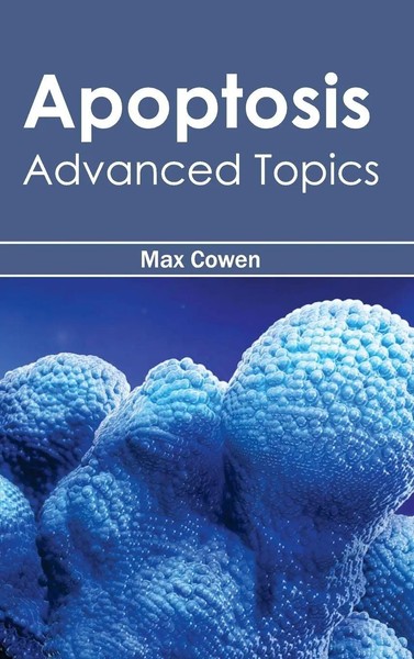 Max Cowen | Apoptosis | Buch | Englisch (2015) | Advanced Topics | Gebunden-image